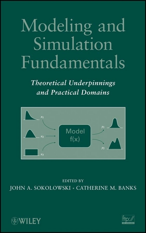 Modeling and Simulation Fundamentals - John A. Sokolowski, Catherine M. Banks