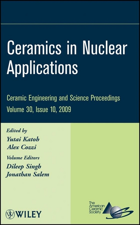 Ceramics in Nuclear Applications, Volume 30, Issue 10 - 