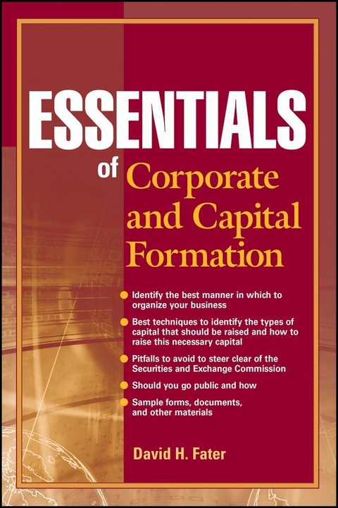 Essentials of Corporate and Capital Formation - David H. Fater