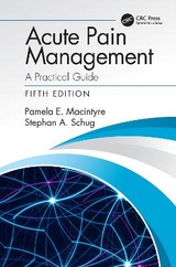 Acute Pain Management - Macintyre, Pamela E; Schug, Stephan A.