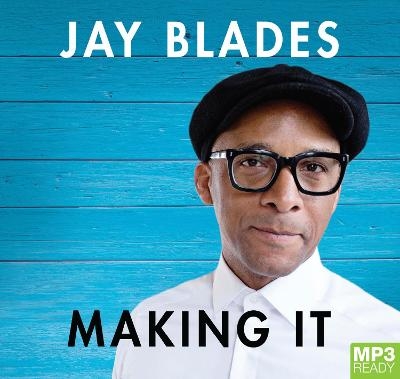 Making It - Jay Blades