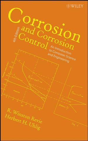Corrosion and Corrosion Control -  R. Winston Revie,  Herbert H. Uhlig