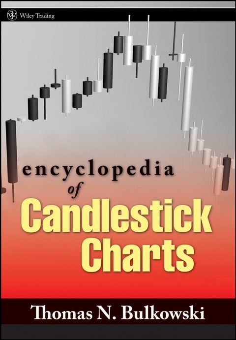 Encyclopedia of Candlestick Charts - Thomas N. Bulkowski