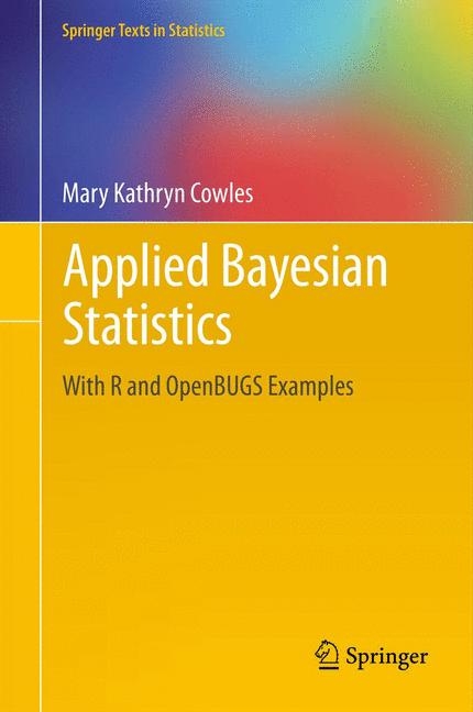Applied Bayesian Statistics - Mary Kathryn Cowles