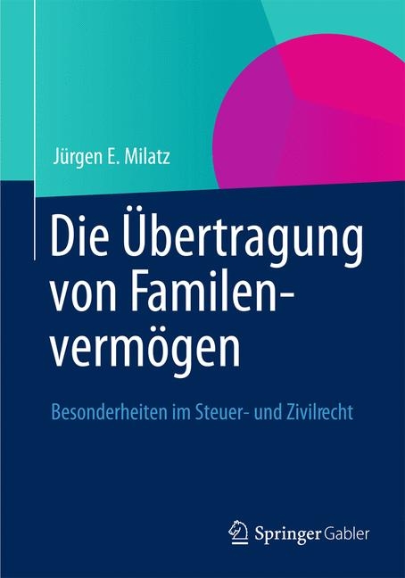 Die &Uuml;bertragung von Familienverm&ouml;gen - 