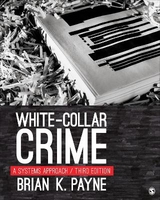 White-Collar Crime - Payne, Brian K.