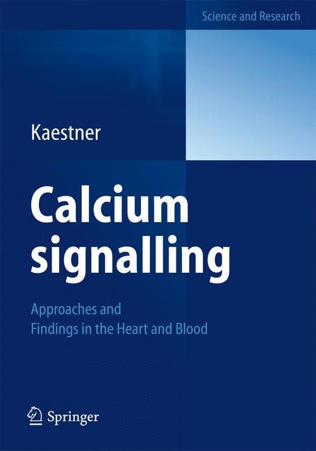 Calcium signalling - Lars Kaestner