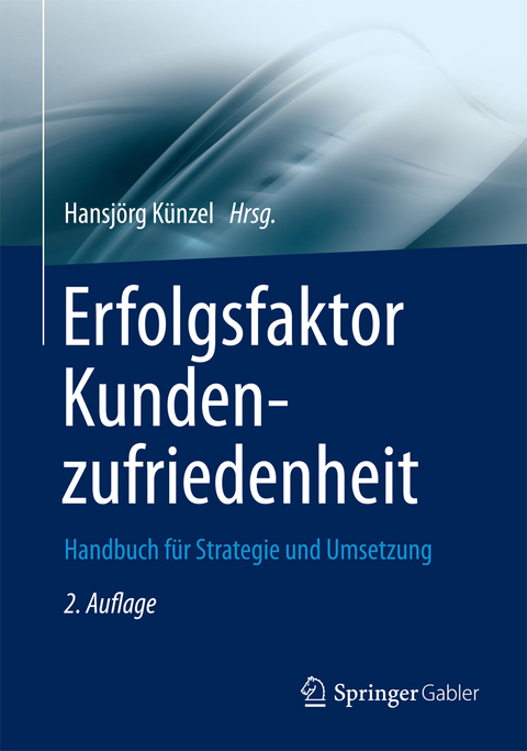 Erfolgsfaktor Kundenzufriedenheit - 