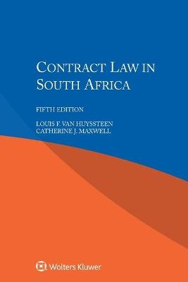 Contract Law in South Africa - Louis F. van Huyssteen, J. Catherine Maxwell