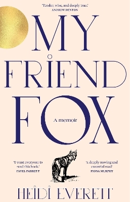 My Friend Fox - Heidi Everett
