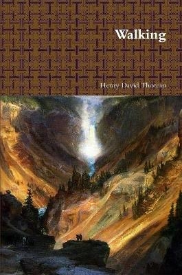 Walking - Henry David Thoreau