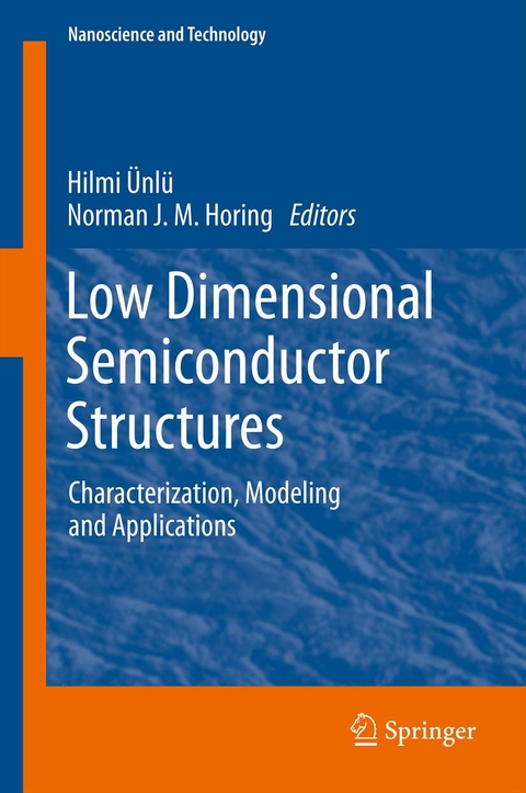 Low Dimensional Semiconductor Structures - 