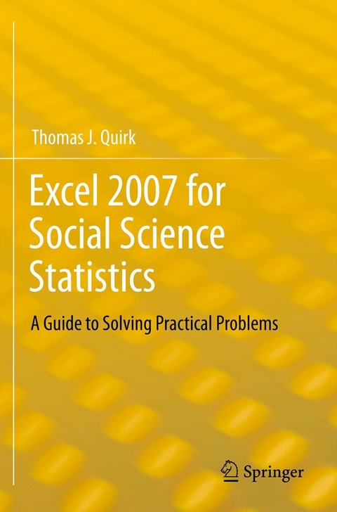 Excel 2007 for Social Science Statistics - Thomas J Quirk