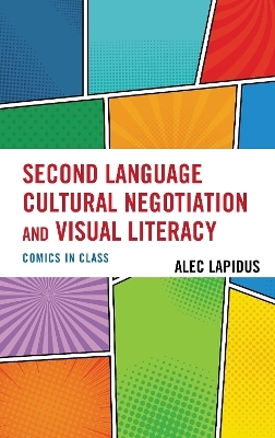Second Language Cultural Negotiation and Visual Literacy - Alec Lapidus