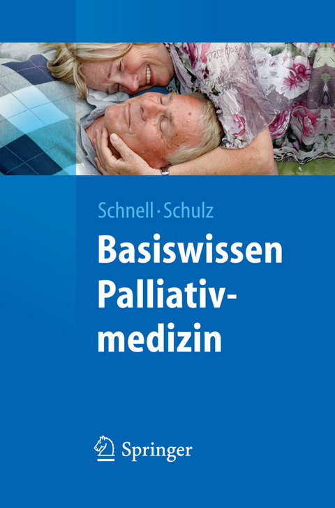 Basiswissen Palliativmedizin - 