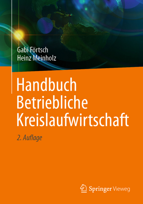 Handbuch Betriebliche Kreislaufwirtschaft - Gabi Förtsch, Heinz Meinholz