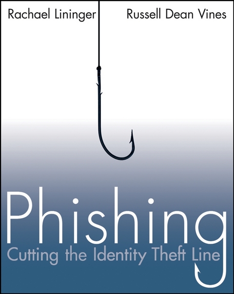 Phishing - Rachael Lininger, Russell Dean Vines