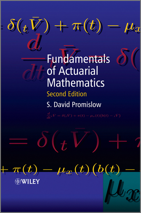 Fundamentals of Actuarial Mathematics - S. David Promislow