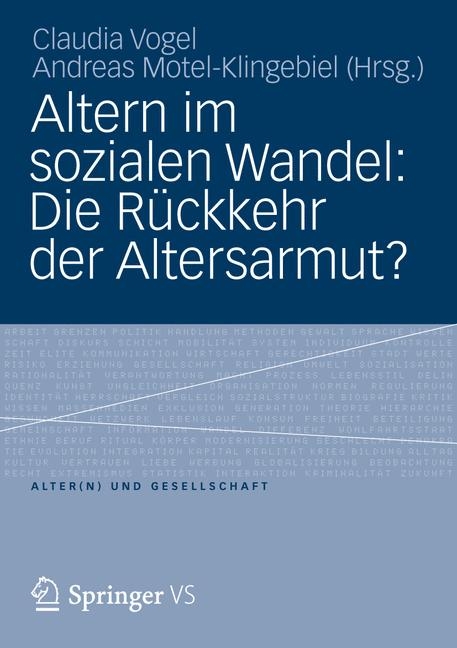 Altern im sozialen Wandel: Die R&uuml;ckkehr der Altersarmut? - 