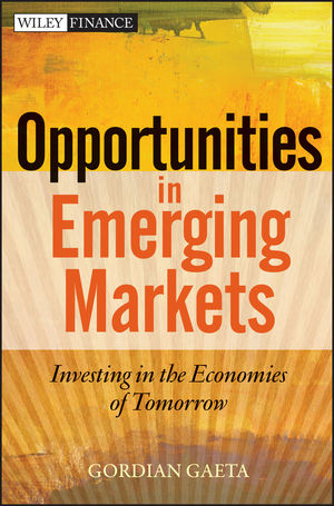 Opportunities in Emerging Markets - Gordian Gaeta
