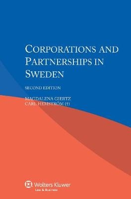 Corporations and Partnerships in Sweden - Magdalena Giertz, Carl Hemstr&ouml;m