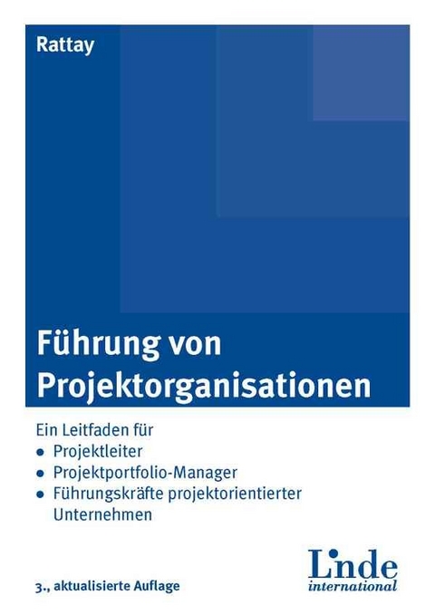 Führung von Projektorganisationen -  Günter Rattay