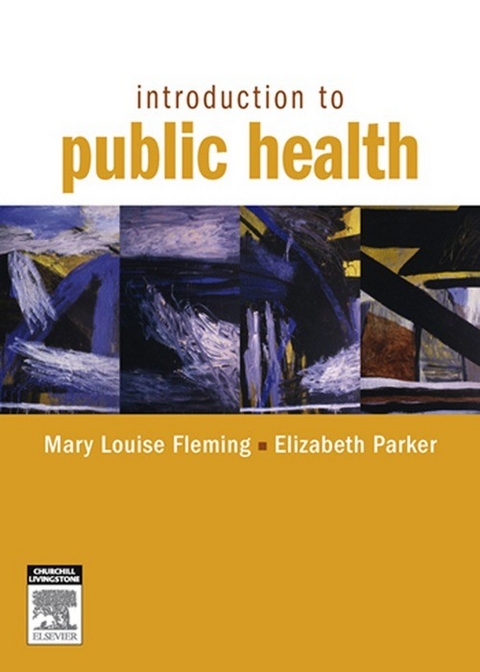 Introduction to Public Health E-Book -  Elizabeth Parker