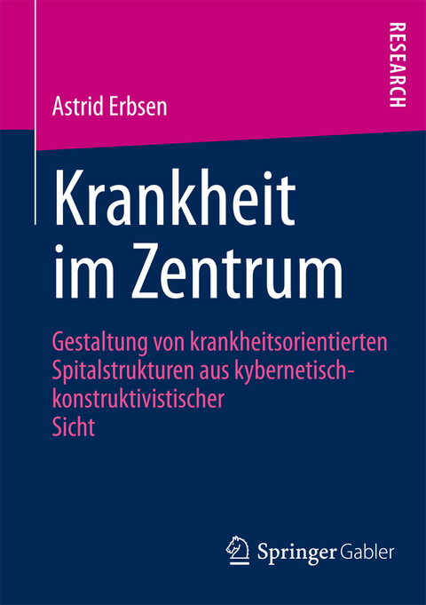 Krankheit im Zentrum - Astrid Erbsen