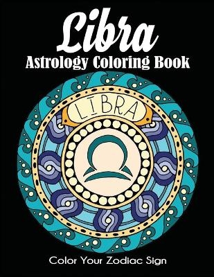 Libra Astrology Coloring Book -  Dylanna Press