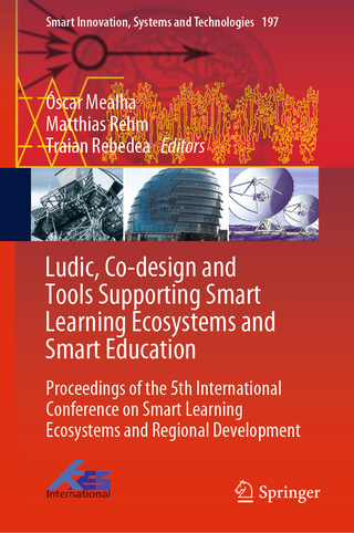 Ludic, Co-design and Tools Supporting Smart Learning Ecosystems and Smart Education