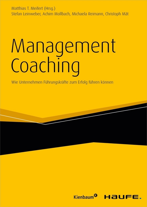 Management Coaching - Achim Mollbach, Stefan Leinweber, Michaela Reimann, Christoph M&acirc;t