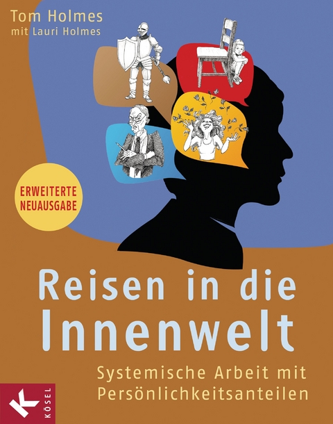 Reisen in die Innenwelt - Tom Holmes, Lauri Holmes