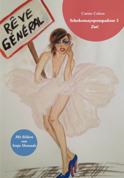 Schokomayopompadour 3 Zut! - Carine Cohen