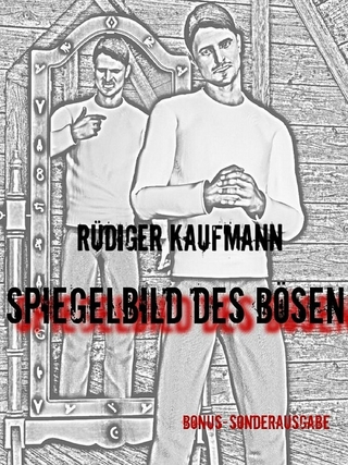 Spiegelbild des Bösen