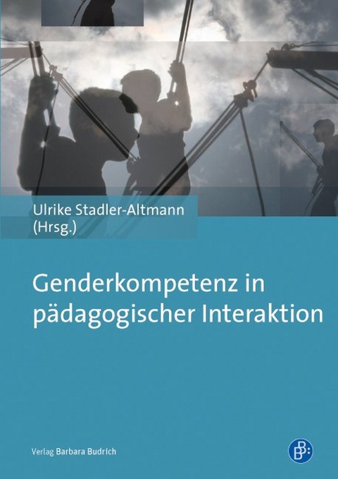 Genderkompetenz in p&auml;dagogischer Interaktion - 