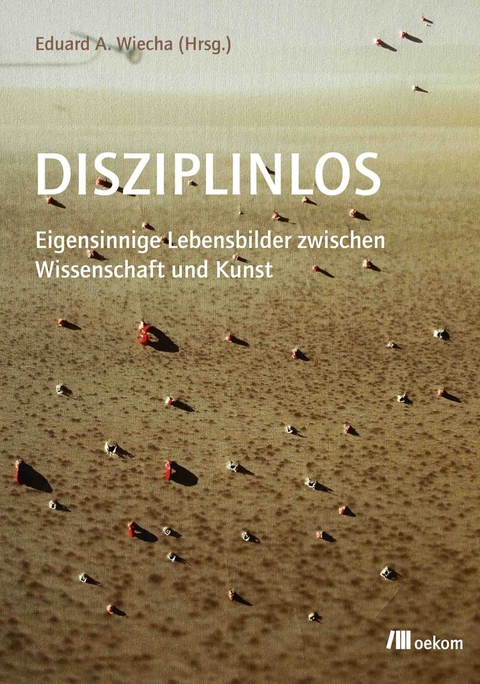 Disziplinlos - Eduard Wiecha