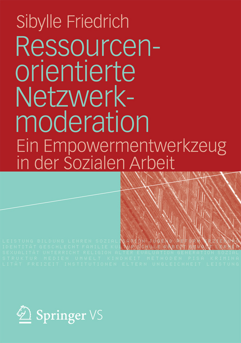 Ressourcenorientierte Netzwerkmoderation - Sibylle Friedrich