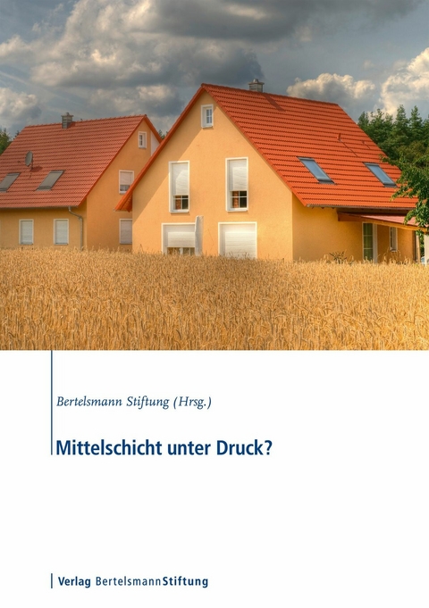 Mittelschicht unter Druck? - 