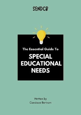 The essential guide to understanding Special Educational Needs
