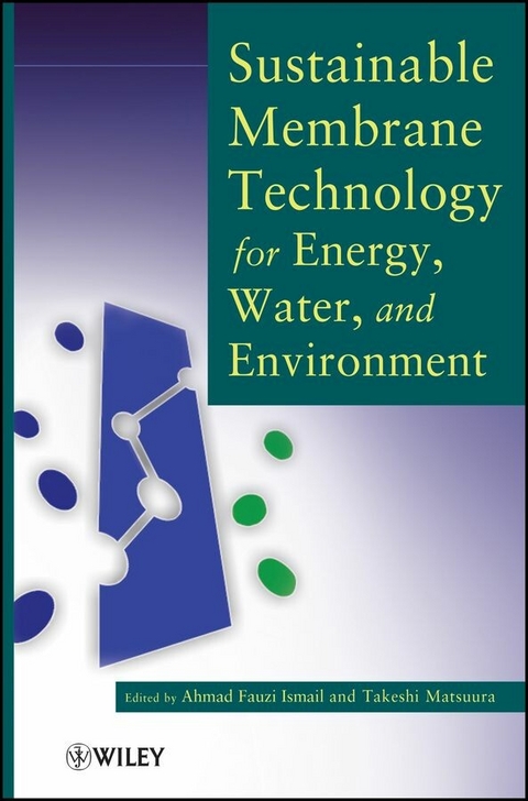 Sustainable Membrane Technology for Energy, Water, and Environment - 