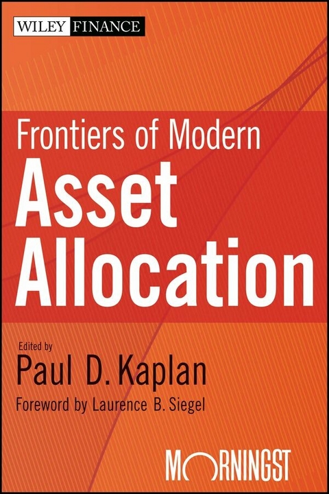 Frontiers of Modern Asset Allocation - 