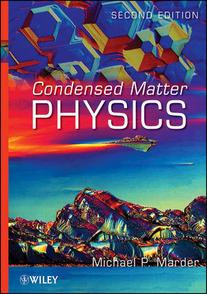 Condensed Matter Physics - Michael P. Marder