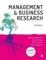 Management and Business Research - Easterby-Smith, Mark; Thorpe, Richard; Jackson, Paul R; Jaspersen, Lena J.