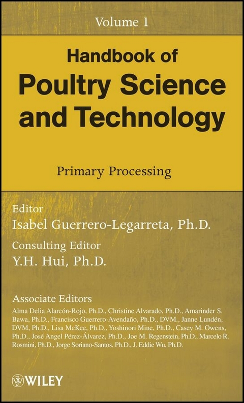 Handbook of Poultry Science and Technology, Volume 1, Primary Processing - 