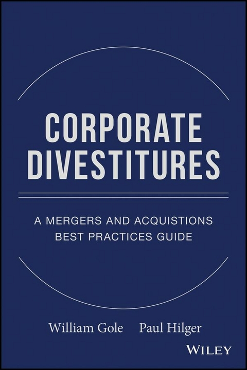 Corporate Divestitures - William J. Gole, Paul J. Hilger