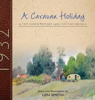 A Caravan Holiday in 1932