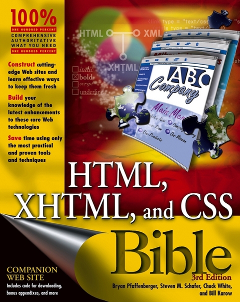 HTML, XHTML, and CSS Bible - Bryan Pfaffenberger, Steven M. Schafer, Chuck White, Bill Karow