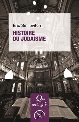 Histoire du juda&iuml;sme - Eric Smil&eacute;vitch