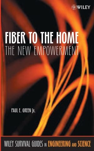 Fiber to the Home -  Jr. Paul E. Green