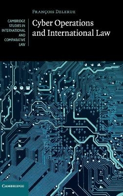 Cyber Operations and International Law